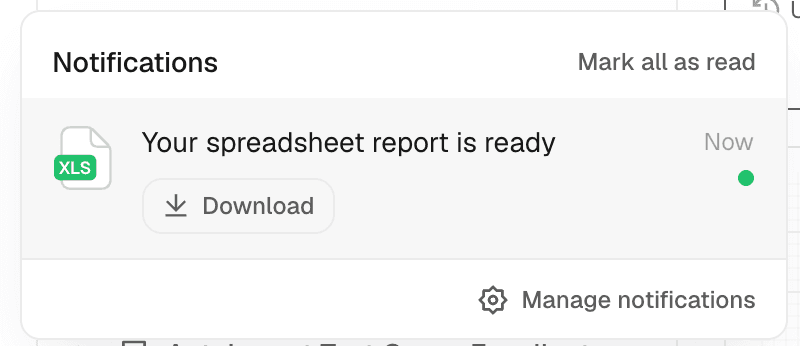 The notification for a finished spreadsheet report, with a Download link
